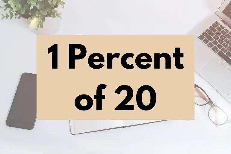 What is 1 Percent of 20? (In-Depth Explanation)