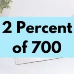 2 percent of 700.
