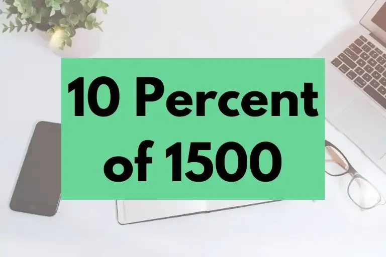 10 percent of 1500.