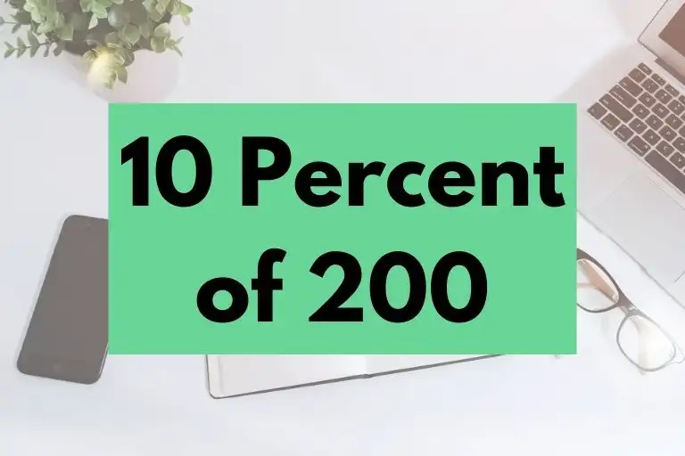 10 percent of 200.