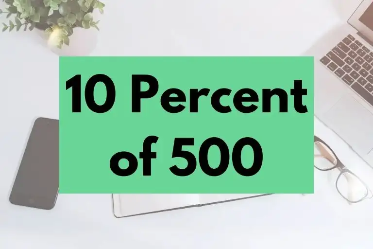 10 percent of 500.