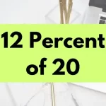 12 percent of 20.