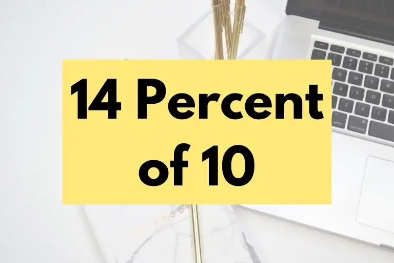14 percent of 10.