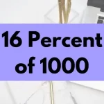 16 percent of 1000.