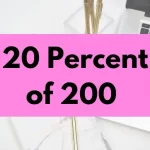 20 percent of 200.