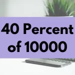 40 percent of 10000.