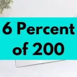 6 percent of 200.