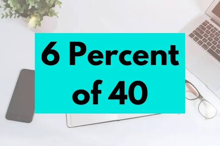 6 percent of 40.