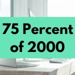 75 percent of 2000.