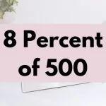 8 percent of 500.