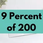 9 percent of 200.