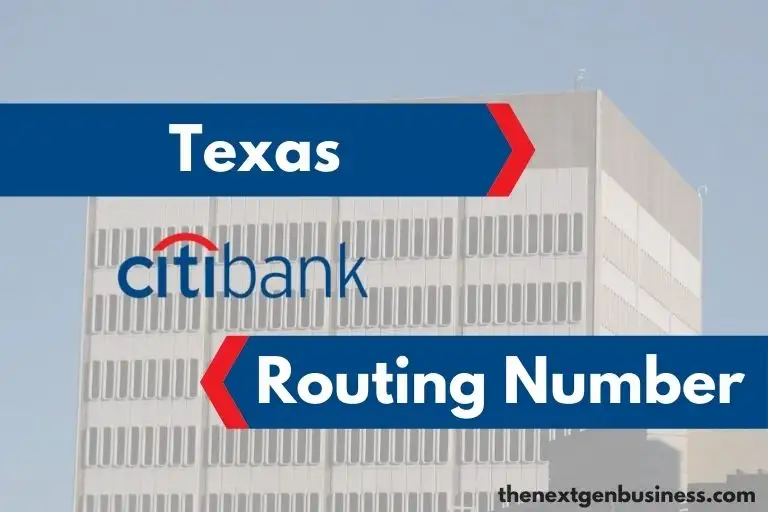Citibank Routing Number in Texas – 113193532