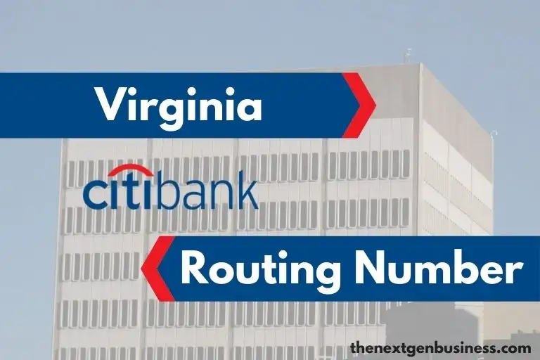 Citibank Routing Number in Virginia – 254070116