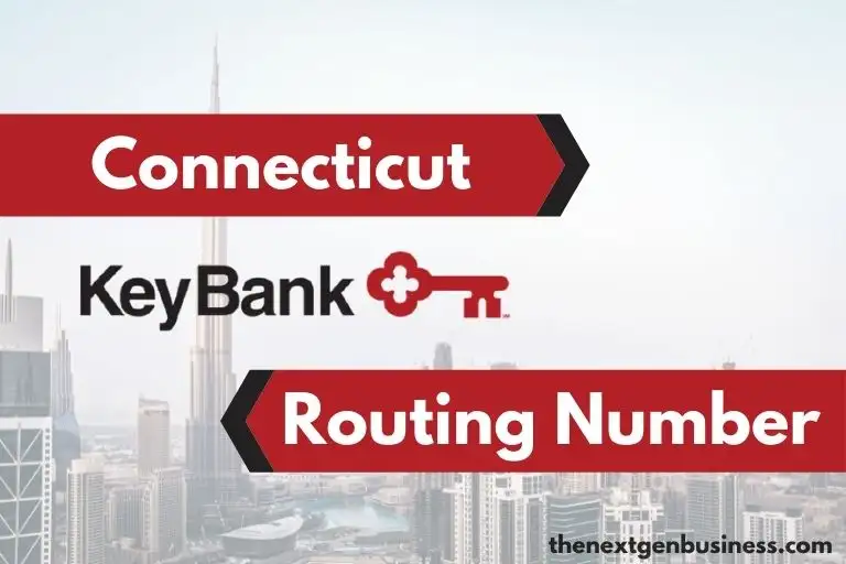KeyBank Routing Number in Connecticut – 021300077