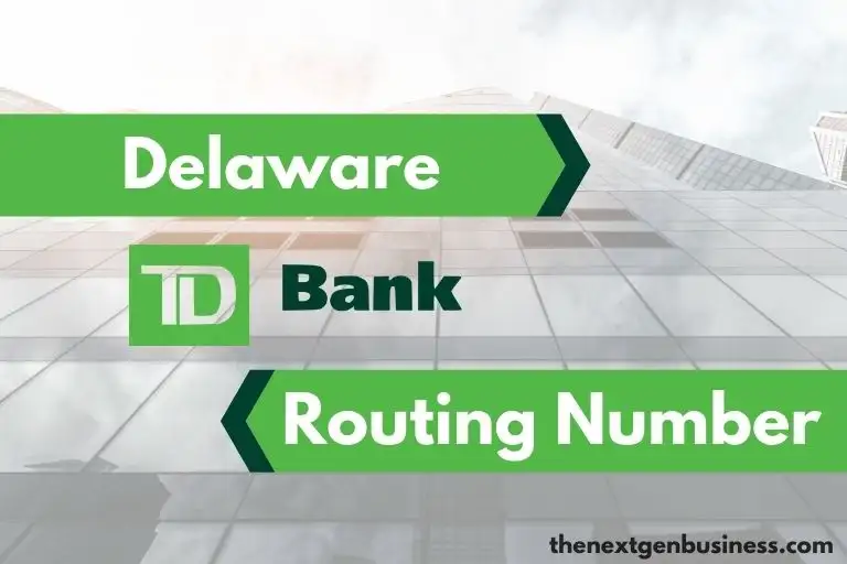 TD Bank Delaware routing number.