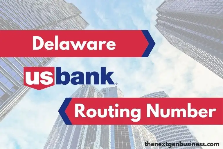 US Bank Delaware routing number.