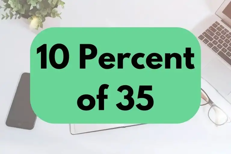 10 percent of 35.