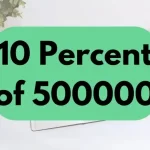 10 percent of 500000.