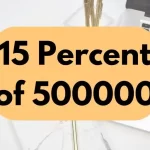 15 percent of 500000.