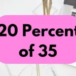 20 percent of 35.
