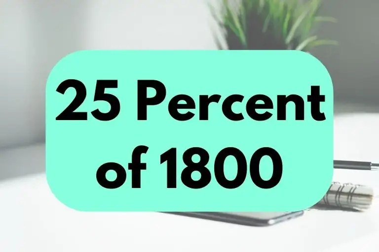 25 percent of 1800.