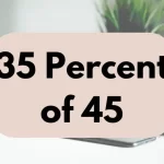 35 percent of 45.
