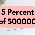 5 percent of 500000.