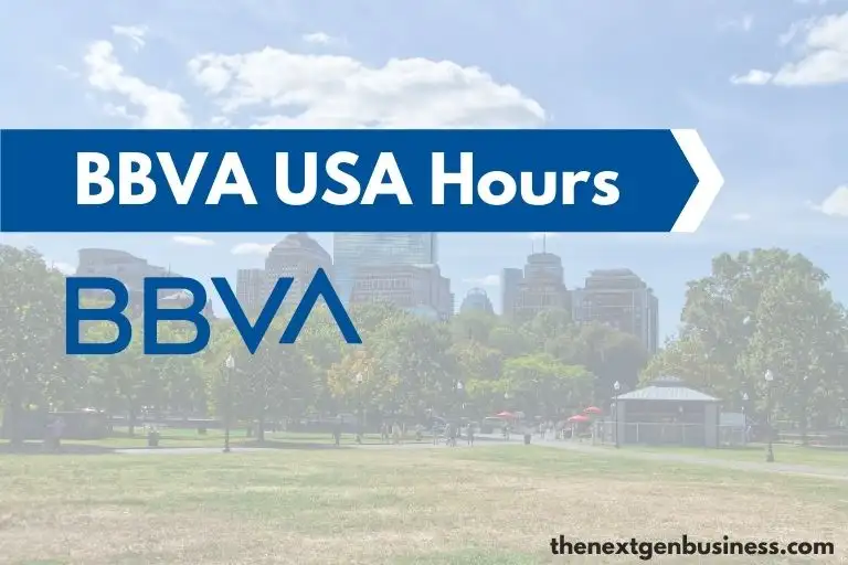 BBVA USA hours.