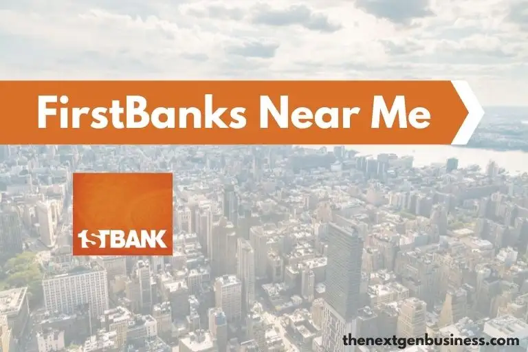 FirstBank Near Me: Find Nearby Branch Locations and ATMs