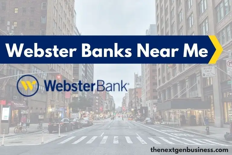 Webster Banks near me.