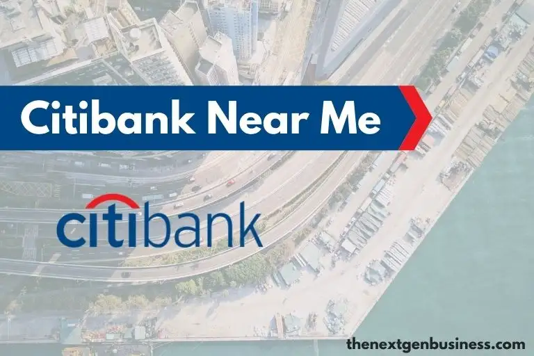 Citibank Near Me: Find Nearby Branch Locations and ATMs