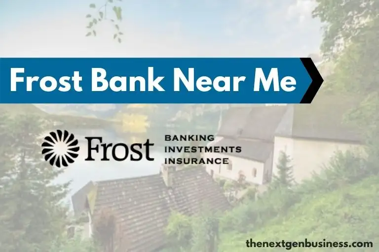 Frost Bank near me.