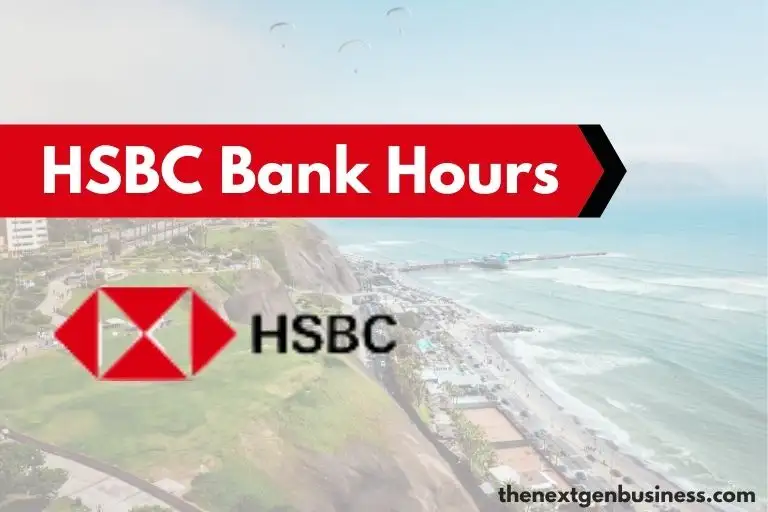 HSBC Bank hours.