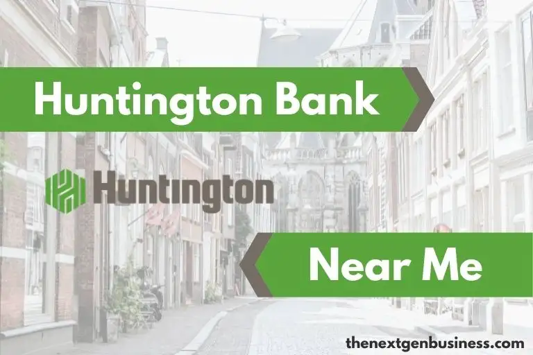 Huntington Bank Near Me: Find Nearby Branch Locations and ATMs