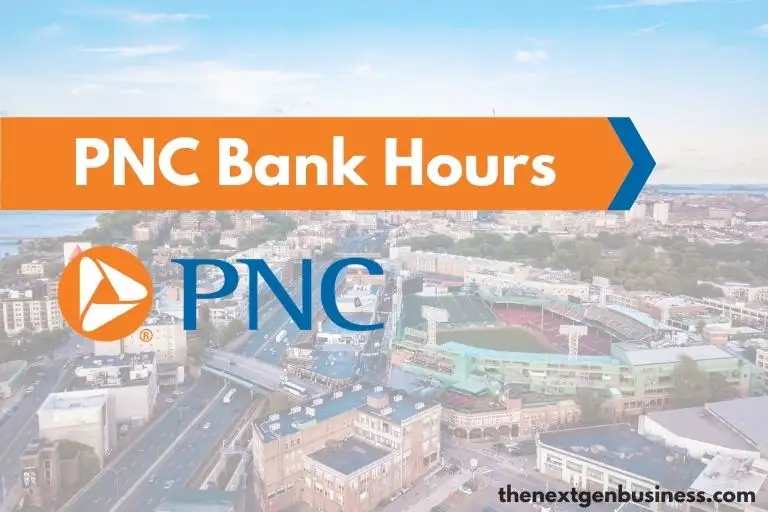 PNC Bank hours.