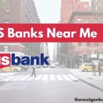 US Banks near me.