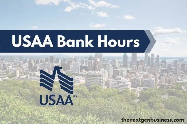 USAA Bank hours.