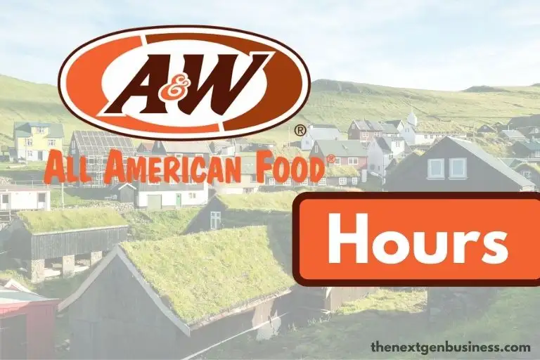 A&W Restaurants Hours: Today, Weekday, Weekend, and Holiday Schedule
