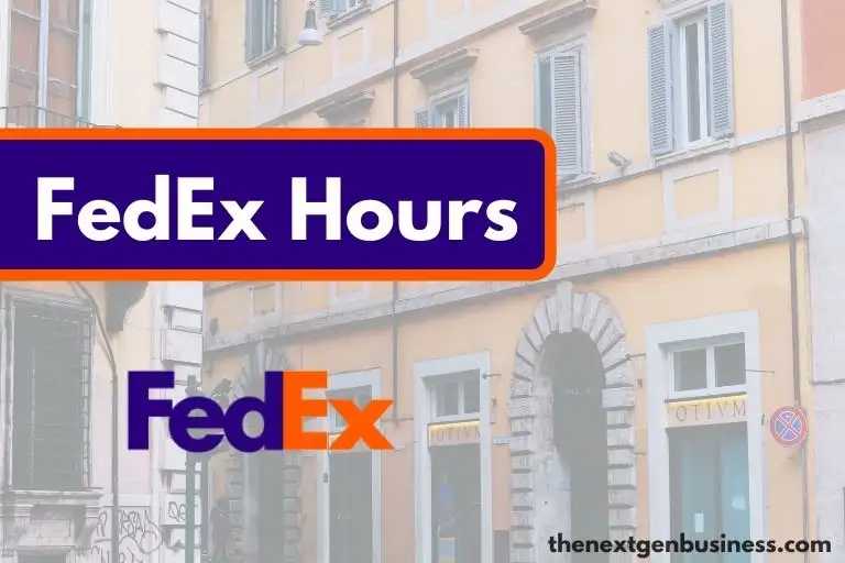 FedEx hours.