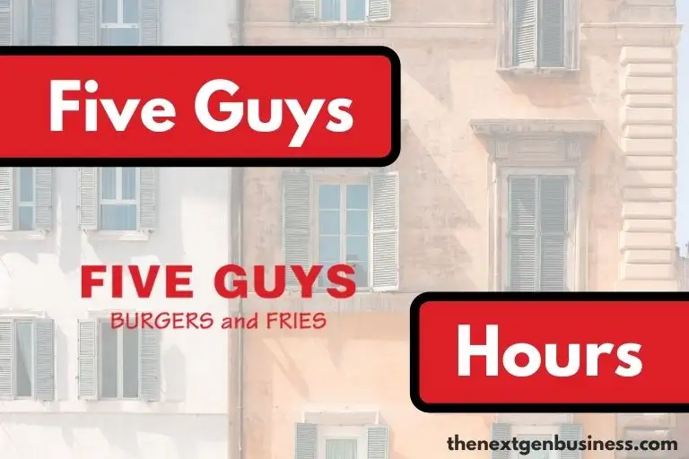 Five Guys Hours: Today, Weekday, Weekend, and Holiday Schedule