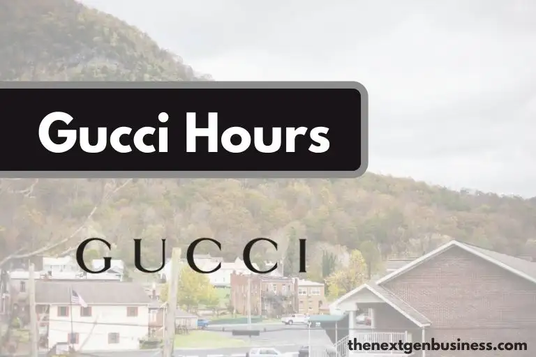 Gucci Hours: Today, Weekday, Weekend, and Holiday Schedule
