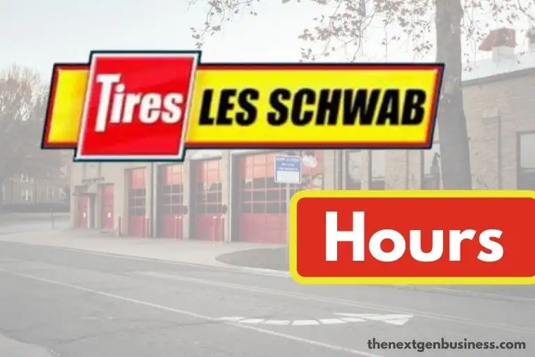 Les Schwab hours.