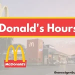McDonalds hours.