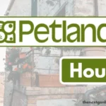 Petland hours.