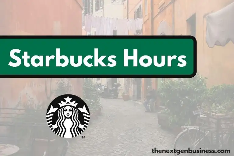 Starbucks hours.