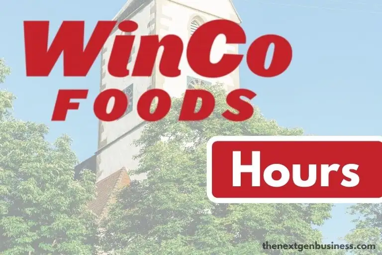 WinCo Hours: Today, Weekday, Weekend, and Holiday Schedule