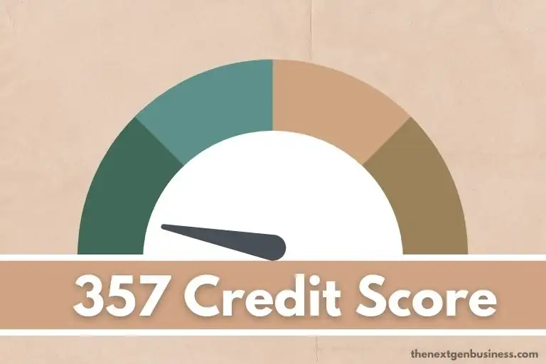 357 Credit Score: Is it Good or Bad? How to Improve it?