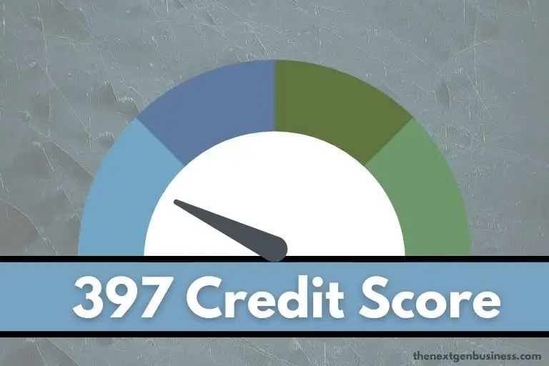 397 Credit Score: Is it Good or Bad? How to Improve it?