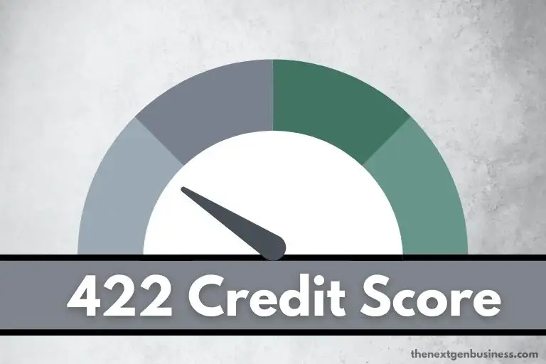 422 Credit Score: Is it Good or Bad? How to Improve it?