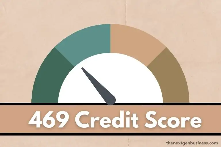 469 credit score.